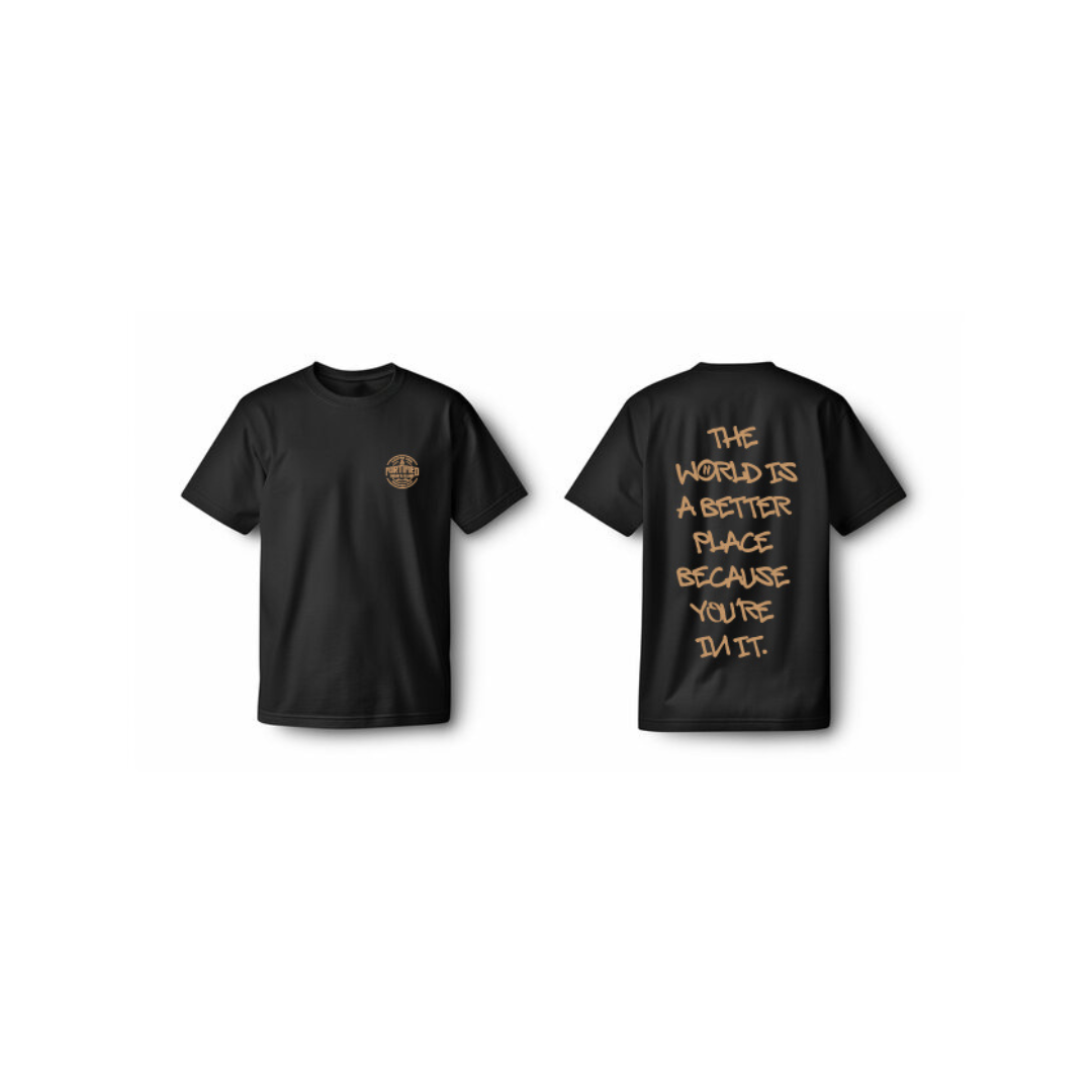 The World is a Better Place With You In It Unisex T-Shirt